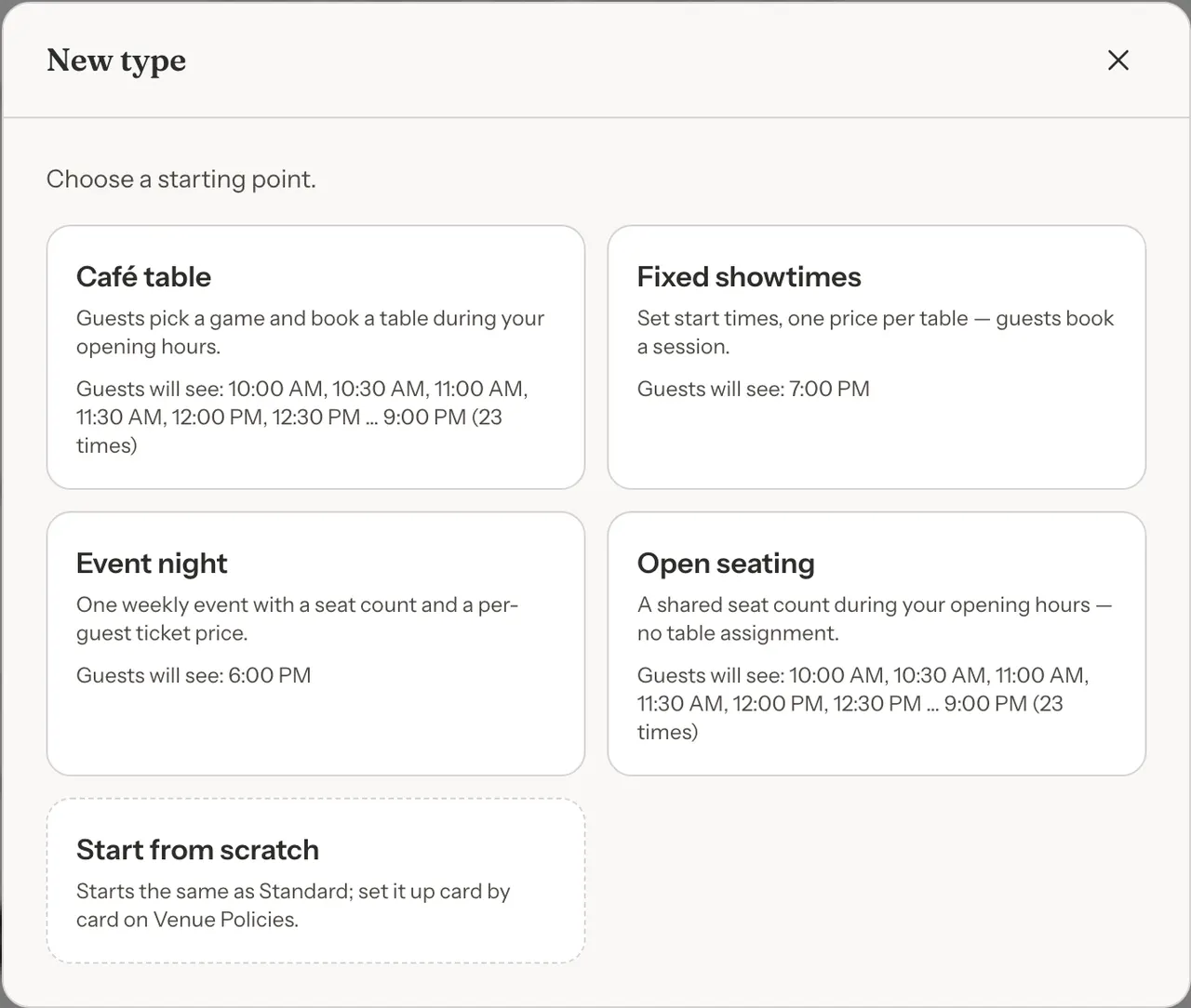 The New type dialog listing five starting points: Café table, Fixed showtimes, Event night, Open seating and Start from scratch, each with a line showing the start times guests would see.