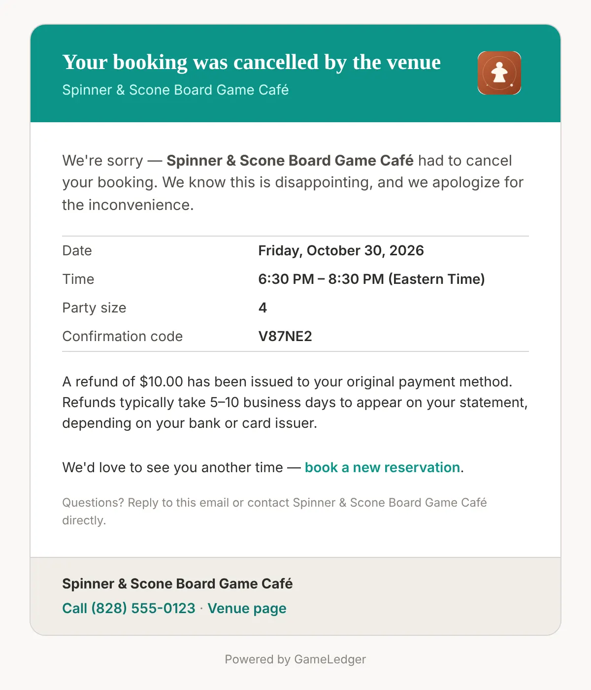 A cancellation email headed Your booking was cancelled by the venue, with an apology, the cancelled date, time, party size and confirmation code, a refund line, a book a new reservation link and a note to reply with questions.