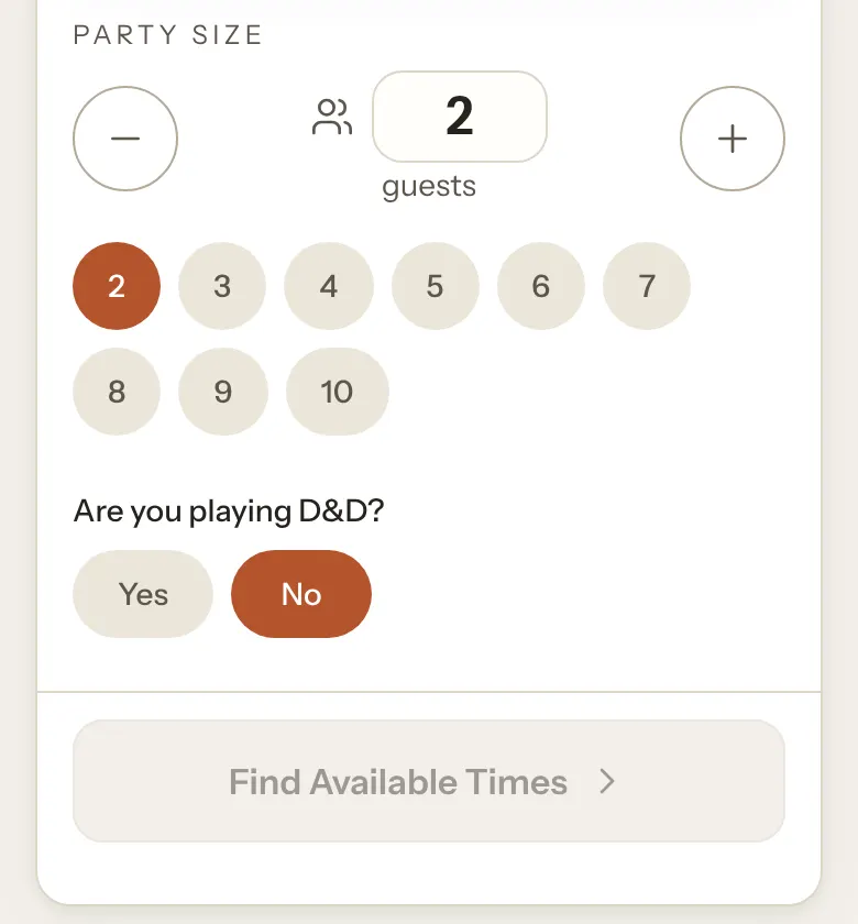 The first booking step on a phone: party size set to 2, then the question Are you playing D&D? with Yes and No buttons and No picked, then the Find Available Times button.
