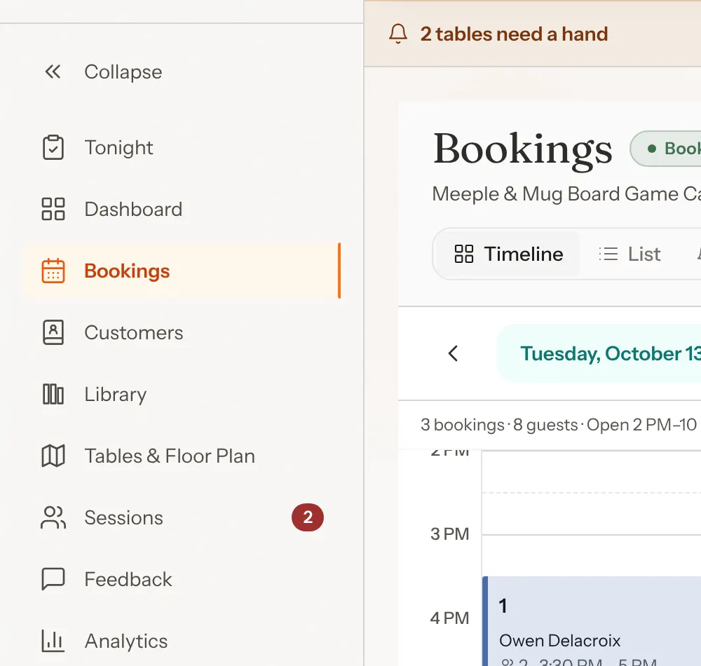 The side menu with a red 2 on the Sessions item, and a banner across the top of the page reading 2 tables need a hand.