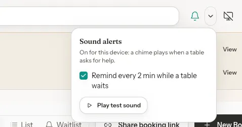 A small menu titled Sound alerts with a Remind every 2 min while a table waits checkbox, ticked, and a Play test sound button.