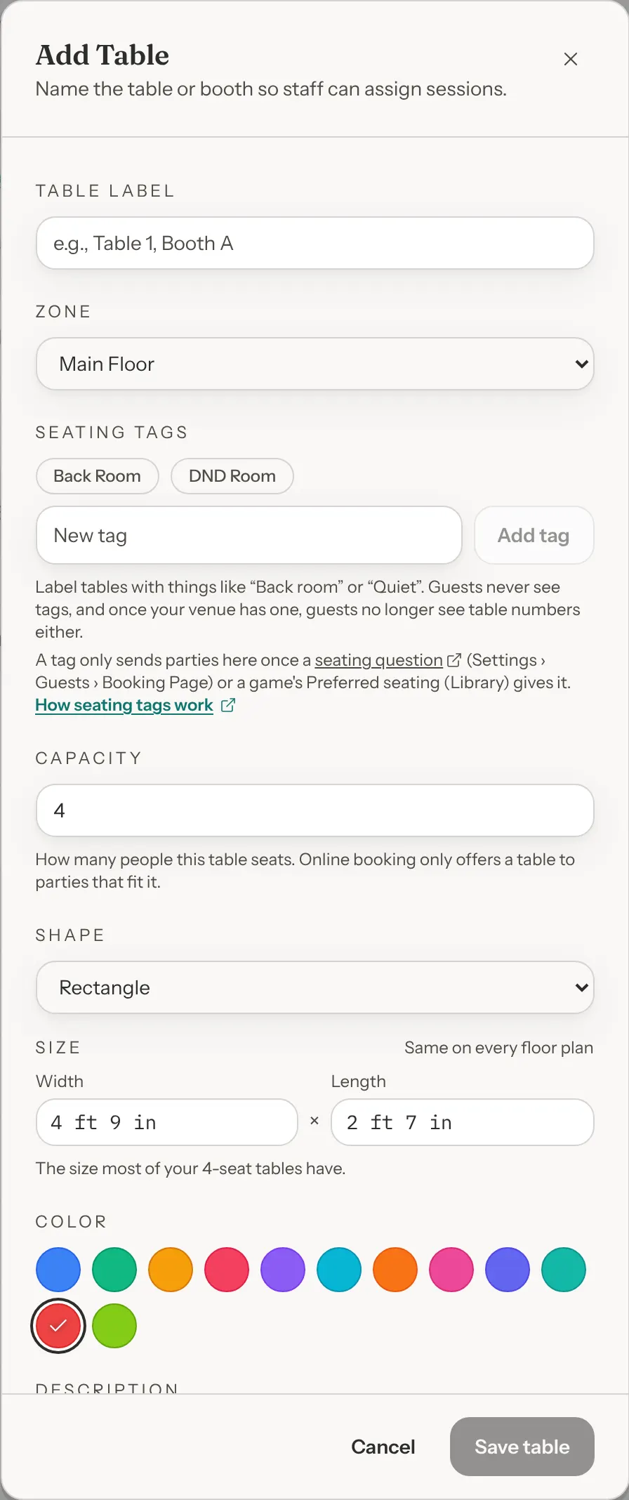The Add Table window with the fields Table label, Zone, Seating tags, Capacity, Shape, Size and Color, the start of Description, and the buttons Cancel and Save table. Capacity reads 4 and Size reads 4 ft 9 in × 2 ft 7 in, with the note The size most of your 4-seat tables have.