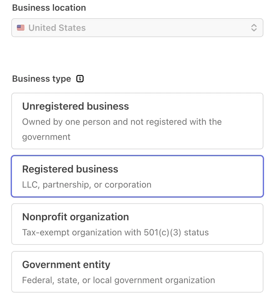 Stripe's business type page: Business location set to United States, then four Business type options: Unregistered business, Registered business (LLC, partnership, or corporation), Nonprofit organization and Government entity. Registered business is selected.