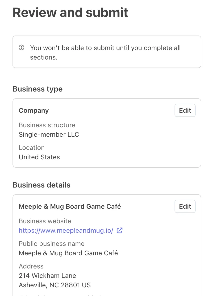 Stripe's Review and submit page. A note says You won't be able to submit until you complete all sections. Below are a Business type section showing Company, Single-member LLC, United States, and a Business details section with the café's name, website and address, each with an Edit button.