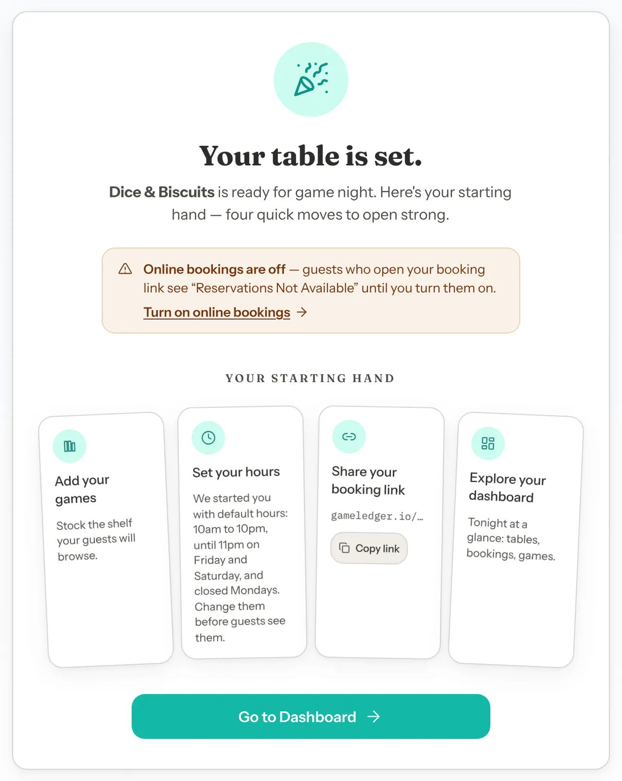 The setup completion screen with the heading Your table is set, a warning that online bookings are off, four next-step cards and a Go to Dashboard button.