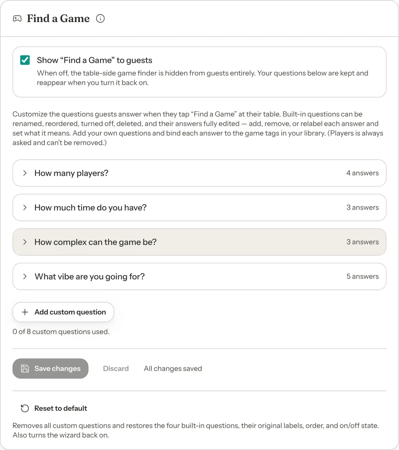 The Find a Game card: a ticked box reading Show Find a Game to guests, a short explanation, then four rows, How many players? with 4 answers, How much time do you have? with 3 answers, How complex can the game be? with 3 answers, and What vibe are you going for? with 5 answers. Below them, Add custom question, Save changes, Discard and Reset to default.
