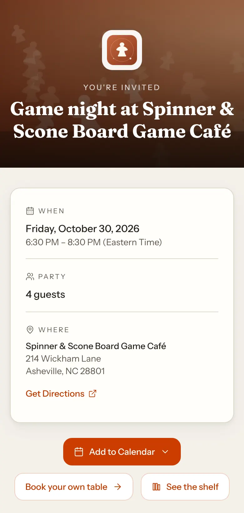 The invite page your friends see: You're invited, Game night at Spinner & Scone Board Game Café, with the date and time, party size, address, Get Directions, Add to Calendar, Book your own table and See the shelf.