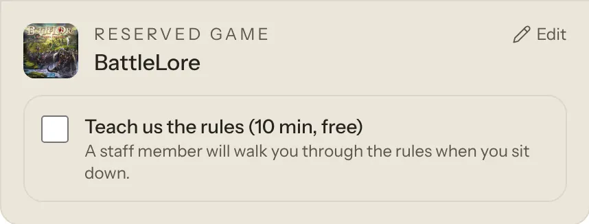The Reserved Game row on the last booking step, showing BattleLore and, under it, an unticked box labelled Teach us the rules (10 min, free) with the line A staff member will walk you through the rules when you sit down.